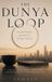 The Dunya Loop Paperback