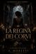 La Regina dei Corvi: Le Dinastie dell’Ombra – Libro 3