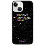 ERT GROUP mobiel telefoonhoesje voor Apple Iphone 13 origineel en officieel erkend Babaco patroon Judge me 002