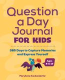 Question Callisto Kids Question a Day Journal for Kids