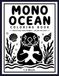 Mono Ocean: An Adult Coloring Book of Calming Underwater Scenes, Sea Creatures & Ocean Life for Stress Relief and Relaxation