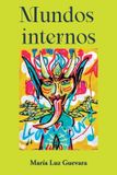 Mundos Independently Published Mundos internos Paperback