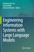 Engineering Information Systems with Large Language Models