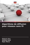 Algorithme Editions Notre Savoir Algorithme de diffusion pour réseaux sans fil Paperback