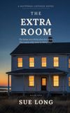 The Extra Room: An Outer Banks Novel of Suspense