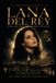 Lana Del Rey: une vie, une voix, une légende