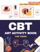 CBT Art Activity Book for Teens