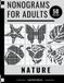 Nonogrammes pour adultes : Nature : 50 puzzles logiques d'images sur le thème de la nature | Jeux de réflexion relaxants | Solutions incluses