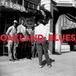 Sonic Rendezvous Various Artists - Oakland Blues (LP)