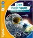 tiptoi® Ravensburger Verlag GmbH tiptoi® - Der Weltraum: Raumfahrt, Sterne und Planeten