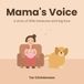 Mama's Voice