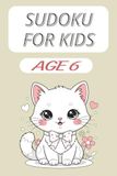 Sudoku For Kids Age 6: Fun and Easy Sudoku Puzzles to Build Logic, Focus, and Confidence for Young Learners Age 6 and Up | 6x9 inches, 110 pages | 50+ Puzzles