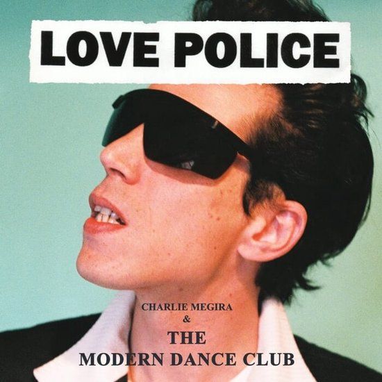 Charlie Megira & The Modern Dance Club - Love Police (LP) - Standard Edition - Vinyl