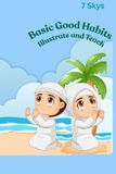 Basic Islamic good habit for kids: best illustrations for your kid