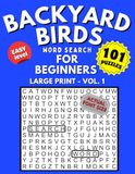 Backyard Birds Word Search: Large Print Easy Puzzles for Beginners