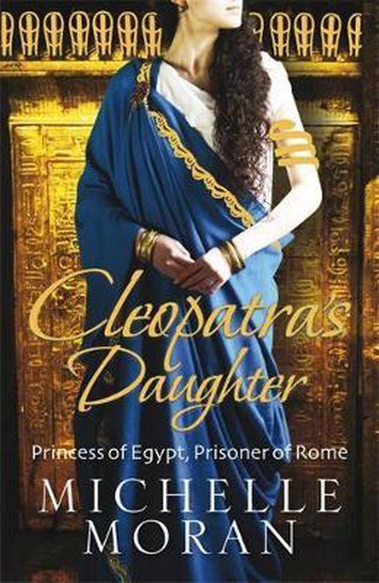 Quercus Publishing Cleopatra's Daughter - Michelle Moran (Paperback)