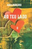 Ao Amigos Para Sempre Ao Teu Lado (Vol. II) Paperback