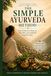 The Simple Ayurveda Method