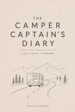 The Camper Captain's Diary