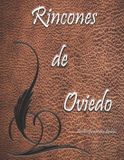 Rincones Libri GmbH Oviedo- Rincones de Oviedo