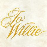 To Phosphorescent - To Willie (LP)