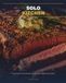 Solo Kitchen: 75 Easy Recipes for Divorced Men Learning to Cook From Scratch