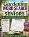 Gardening Word Search for Seniors: Large Print Puzzle Book