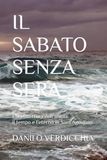 IL SABATO SENZA SERA: L’architettura dell’anima: il tempo e l’eterno in Sant’Agostino