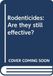Rodenticides: Are they still effective?
