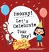 Hooray! Libri GmbH Tales of Bright Minds- Hooray! Let's Celebrate Your Day!