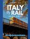 Italy by Rail 2026-2027: The Complete Traveller's Companion to Italy's High-Speed Trains, Scenic Routes & Hidden Stations