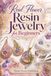 Real Flower Resin Jewelry for Beginners