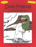 Dino Friends Coloring Book: A Simple, Easy and Educational coloring book for kids, teens and adult with Dinosaurs.