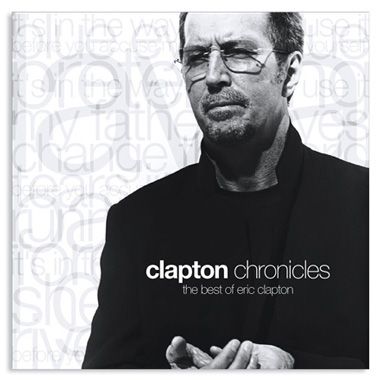Eric Clapton - Clapton Chronicles: The Best Of