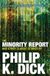 The Citadel Pr The Minority Report and Other Classic Stories
