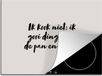 Merkloos KitchenYeah® Inductie beschermer 59x51 cm - Ik kook niet - Quotes - Humor - Inductiebeschermer