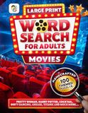 Movies Word Search Book For Adults, Large Print: 2500 Fun Words, 100 Puzzles, 100 Fact or Fiction Questions with Solutions.