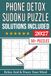 Phone Detox Sudoku Puzzle book: Sudoku Puzzles For Phone Detox | Help Calm The Mind, Relax, and Focus | 6x9 Inches, 112 Pages | 50+ Puzzles | Solutions Included