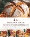 24 Brotback-Ideen für die Weihnachtszeit
