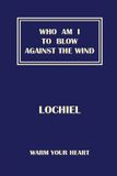 Who Libri GmbH Who Am I To Blow Against The Wind Paperback