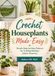 Crochet Houseplants Made Easy