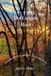The Golden Hour: More Stories from the Field, Forest and Water