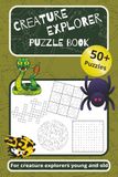 Creature Explorer Puzzle Book: Activity Book about Reptiles, Amphibians, Insects and more | 6x9 inches, 120 pages | 50+ Puzzles...Gifts for Vacations, Holidays and Relaxation