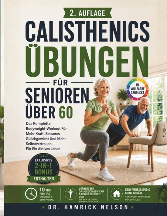 Calisthenics Independently Published Calisthenics Übungen Für Senioren über 60