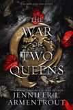 The Blood and Ash The War of Two Queens Hardcover