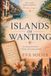 Islands of Wanting: An Interactive Novel of Hydra, Sri Lanka and Bali