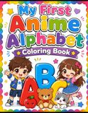My First Anime Alphabet Coloring Book