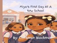 Miya’s First Day At A New School