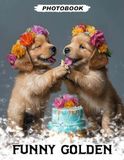Funny Golden Photo Book: Hilarious Retriever Images