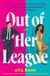 Out HarperCollins Publishers Out of Her League Paperback